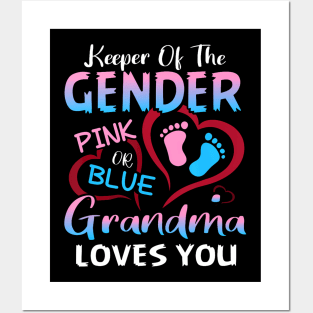 Keeper Of The Gender Pink Or Blue Grandma Loves You Posters and Art